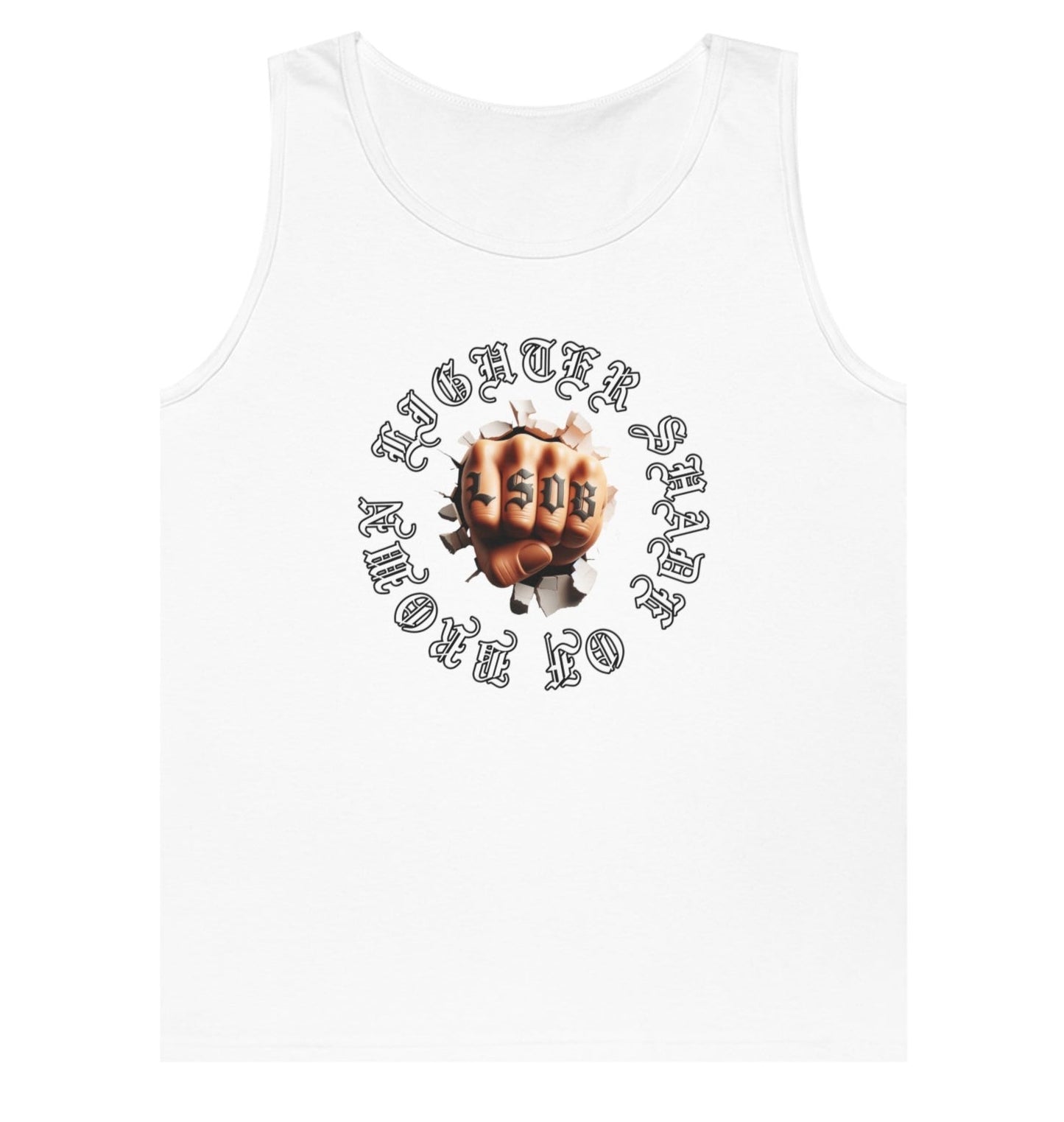 LSOB Fist Tank 👊🏽